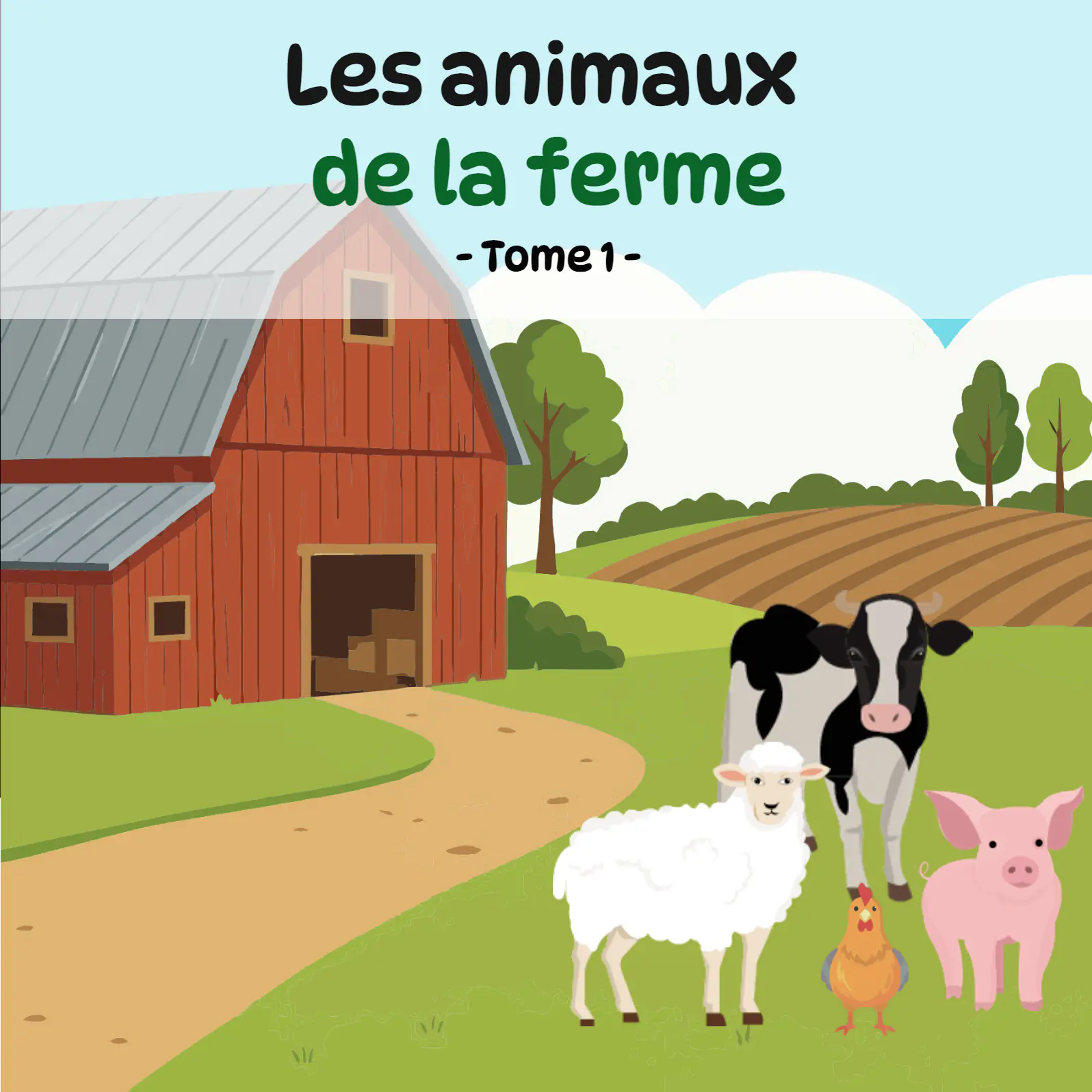 Couverture de l'histoire Les animaux de la ferme - Tome 1