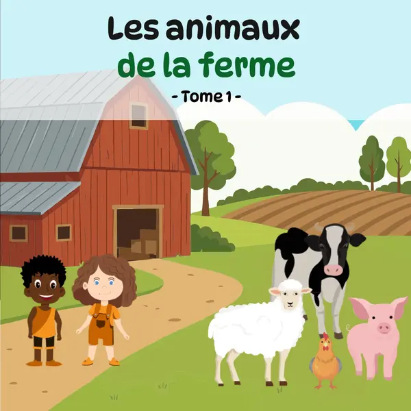 Couverture de l'histoire Les animaux de la ferme - Tome 1